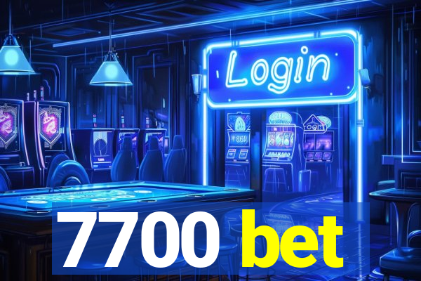 7700 bet